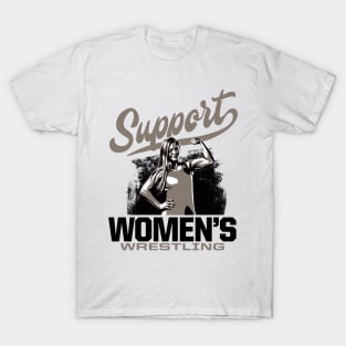 Support women's wrestling T-Shirt